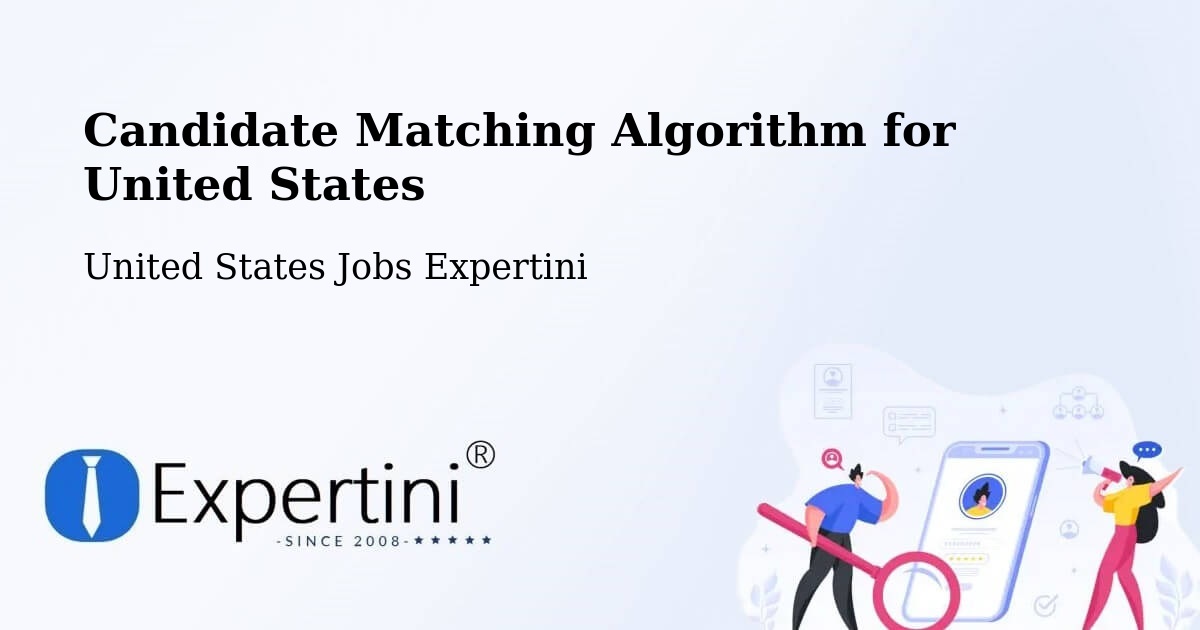Candidate Matching Algorithm Overview – Sacramento - United States Jobs Expertini